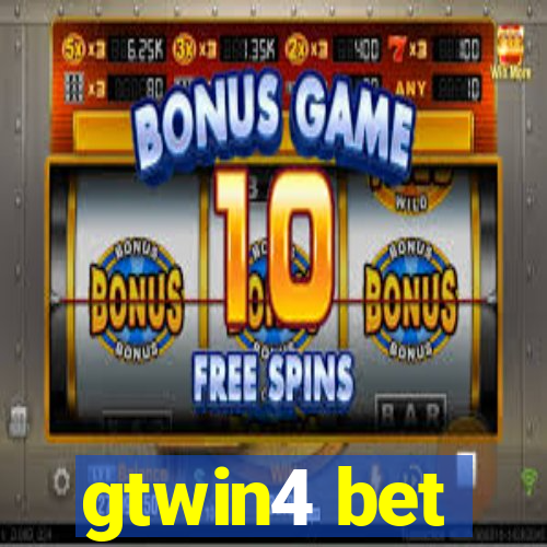 gtwin4 bet